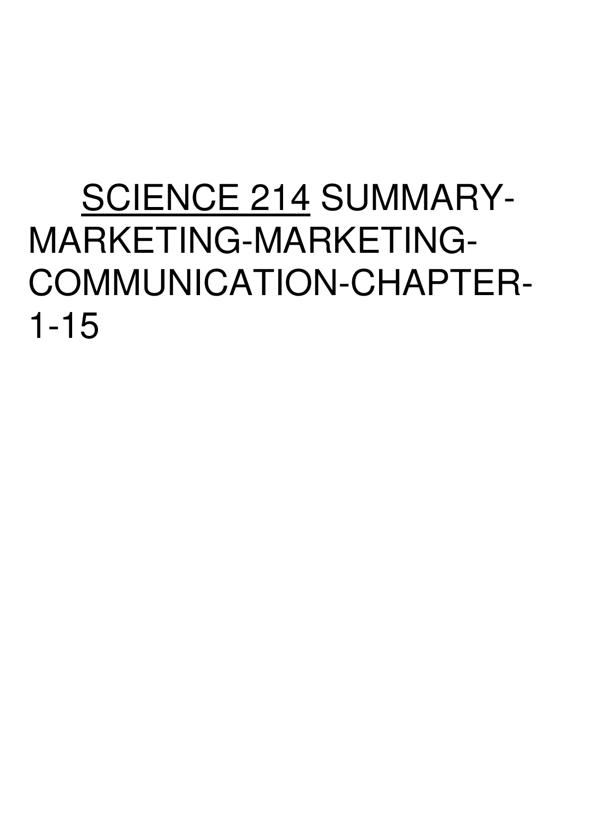 Preview image for SCIENCE 214summary-marketing-marketing-communication-chapter-1-15